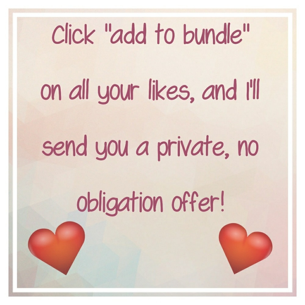 Bundle your likes for private offer!